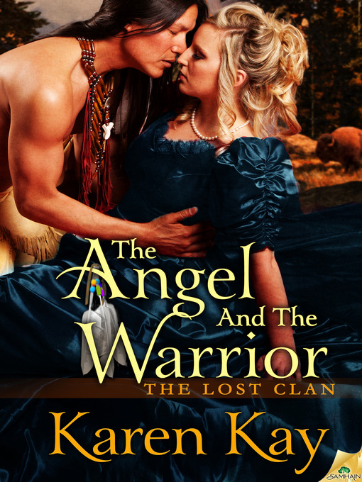 Title details for The Angel and the Warrior by Karen Kay - Available